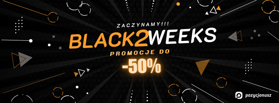 BLACK 2 WEEKS 2023 – Ostatni tydzień! Promocje do -50%!