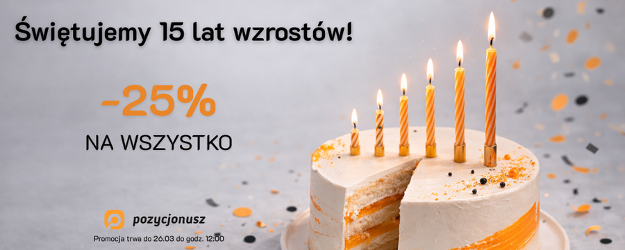 Świętuj z nami 15-lecie i zyskaj 25% zniżki!