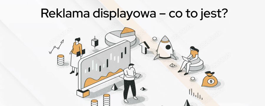 Reklama displayowa – co to jest?