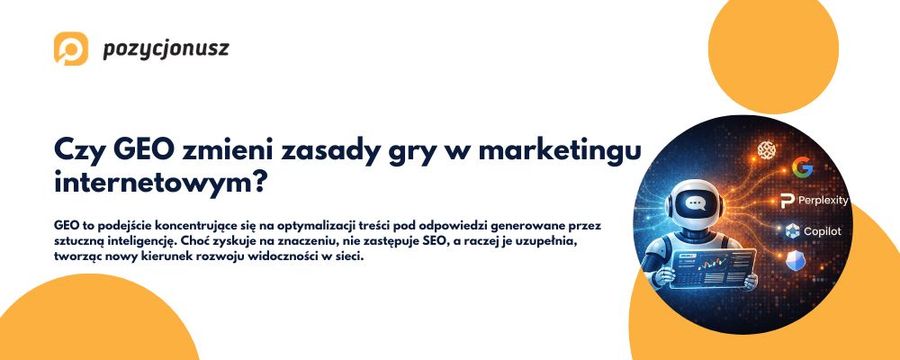 Co to jest GEO i czy zastąpi SEO?