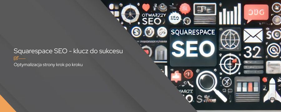 Jak skutecznie zoptymalizować swoją stronę na Squarespace pod kątem SEO?