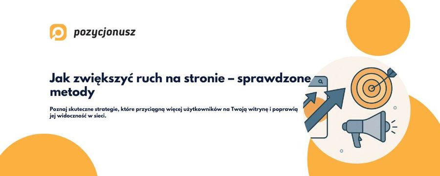 Skuteczne sposoby na zwiększenie ruchu na stronie