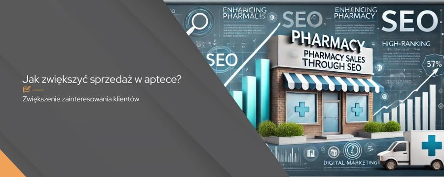 Jak zwiększyć sprzedaż w aptece poprzez optymalizację SEO?