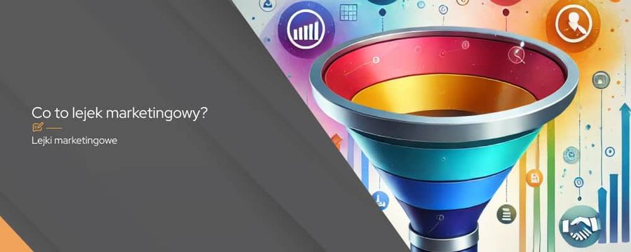 Lejek marketingowy – co to jest i jak go skutecznie wykorzystać?