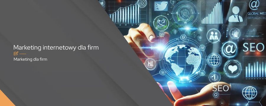Jak marketing internetowy pomaga firmom osiągać sukces w cyfrowym świecie?