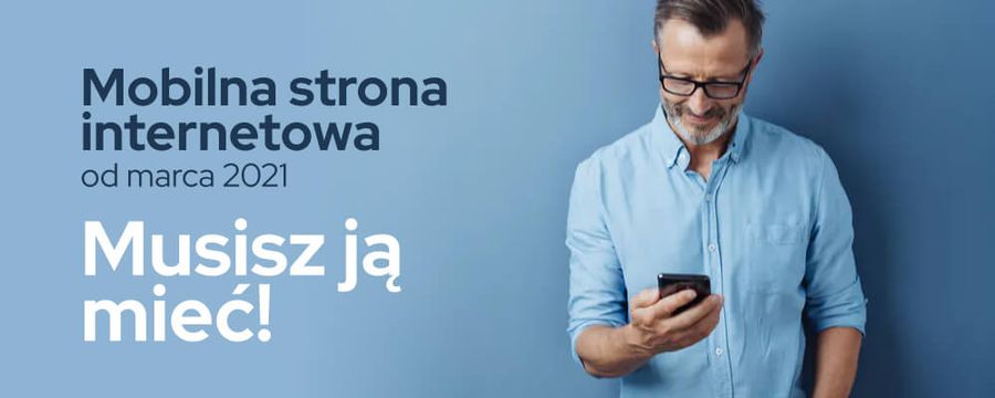 Aktualizacja Mobile First Index – mobilna strona internetowa od marca 2021