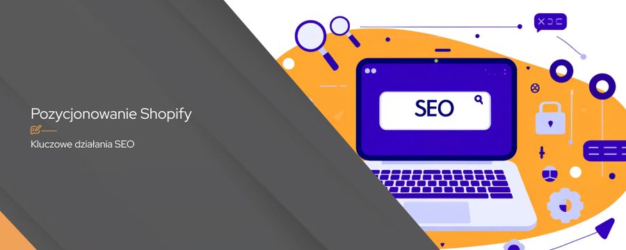 Pozycjonowanie sklepu Shopify
