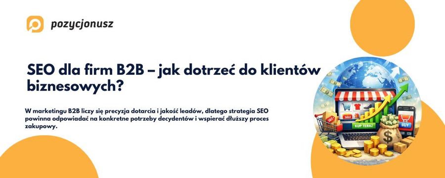 Pozycjonowanie B2B – jak skutecznie zwiększyć widoczność