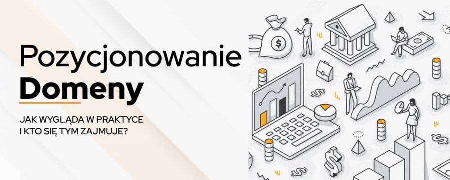 Pozycjonowanie domeny – co wpływa na wysokie wyniki?