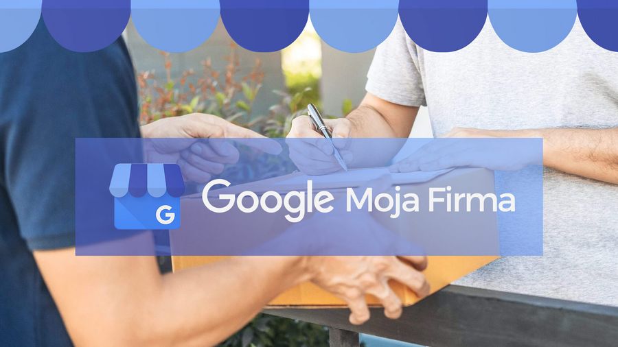 Pozycjonowanie w Google Moja Firma