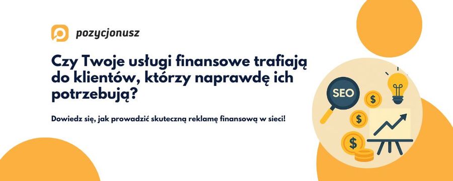 Jak skutecznie reklamować usługi finansowe online?