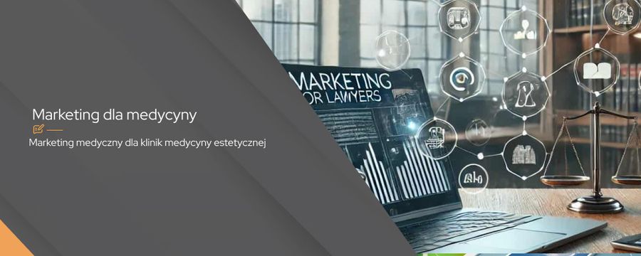 Skuteczny marketing dla adwokatów – jak zbudować silną markę w Internecie