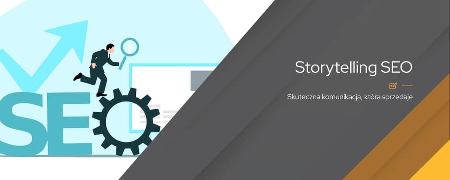 Storytelling SEO – co to jest i jak wpływa na sprzedaż?