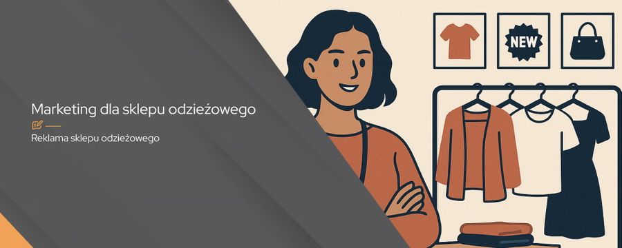 Strategia marketingowa firmy odzieżowej