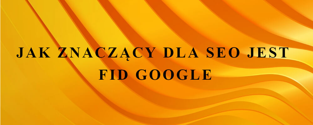 wskaźnik rankingowy FID Google